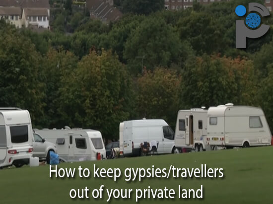 How to stop travellers moving on your land